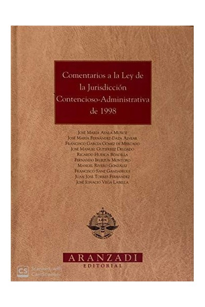 Comentarios a la Ley de la jurisdicción contencioso-administrativa de 1998
